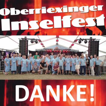 Danke an alle für dieses sensationelle Inselfest 2019